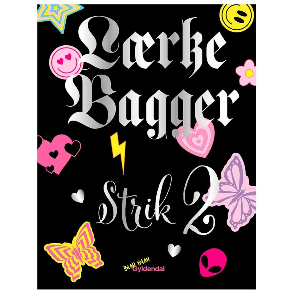 LÆRKE BAGGER STRIK 2